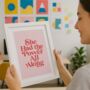 She Had The Power All Along Pink Typography Print, thumbnail 1 of 5