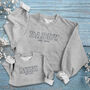 Personalised 'Daddy' And 'Mini' Matching Embroidered Family Sweatshirts, thumbnail 10 of 10