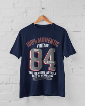 'Authentic Vintage 1984' 40th Birthday Gift T Shirt, 4 of 7