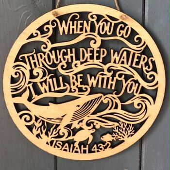 Wooden Bible Verse Plaque When You Go Through Deep Waters I Will Be With You, 3 of 3