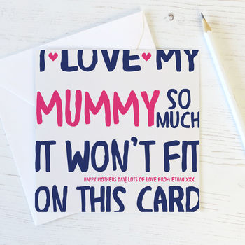 Mother's Day Card 'I Love My / We Love Our Mum So Much', 2 of 6