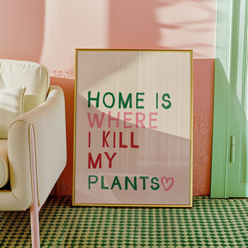 Home Is Where I Kill My Plants, 2 of 4