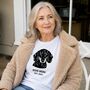 Personalised Dog Mum T Shirt, thumbnail 1 of 12