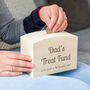 Personalised Dads Treat Fund Money Box, thumbnail 2 of 3