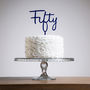 Personalised Name, Word Or Number Cake Topper, thumbnail 2 of 4