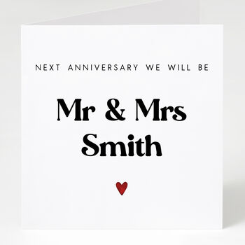 Next Anniversary Will Be Mr And Mrs Card, 3 of 4