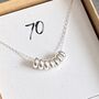 70th Birthday Necklace In Sterling Silver, thumbnail 1 of 7
