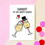 'Cheers To The Happy Couple' Wedding Card, thumbnail 1 of 2