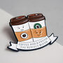 'Coffee And A Friend' Enamel Pin Badge, thumbnail 2 of 5