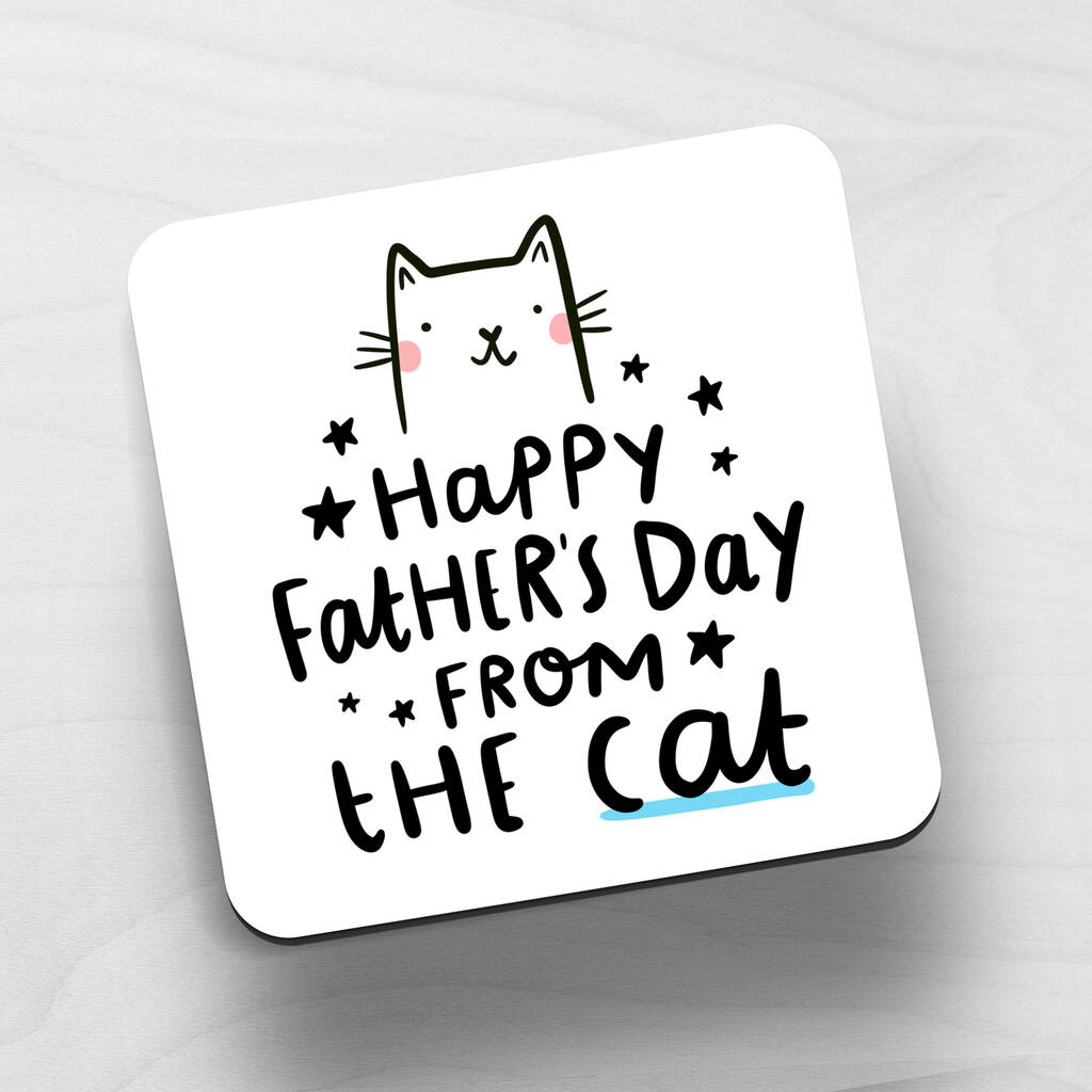 'Happy Father's Day From The Cat' Coaster By Arrow Gift Co