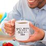 Personalised 'Never Too Old To Need Your …' Mug, thumbnail 2 of 7