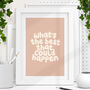 'Whats The Best That Could Happen' Typography Print 1b, thumbnail 1 of 2