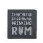 'I'd Rather Be In Cornwall' Square Slate Coaster | Cornish Gift | Home Decor, thumbnail 2 of 4