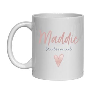 Personalised Bridesmaid Mug Gift, 10 of 10
