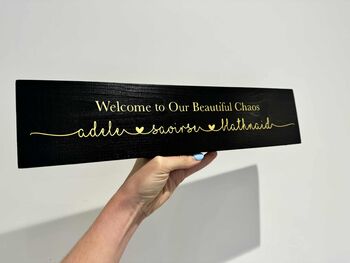 Welcome To Our Chaos Wall Sign, 9 of 12