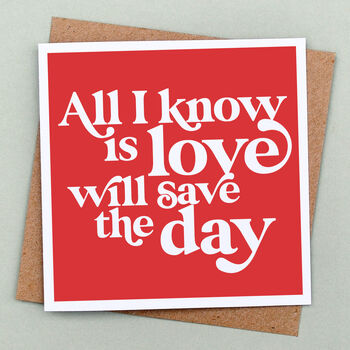Love Will Save The Day Card, 2 of 2