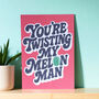 Twisting My Melon Funny Retro A5 Print, thumbnail 1 of 2