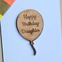 'Happy Birthday Daughter' Balloon Token And Card, thumbnail 2 of 2