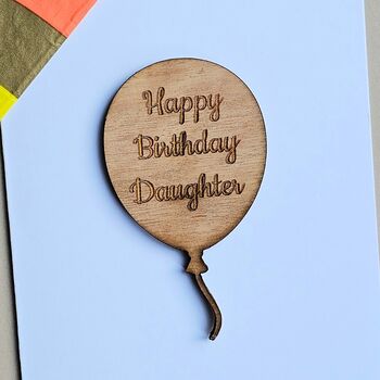 'Happy Birthday Daughter' Balloon Token And Card, 2 of 2