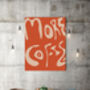 'More Coffee' Kitchen Art Print, thumbnail 3 of 3