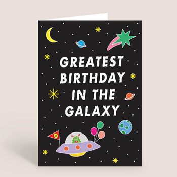 Cute Space Birthday Card Greatest Birthday In Galaxy, 3 of 3