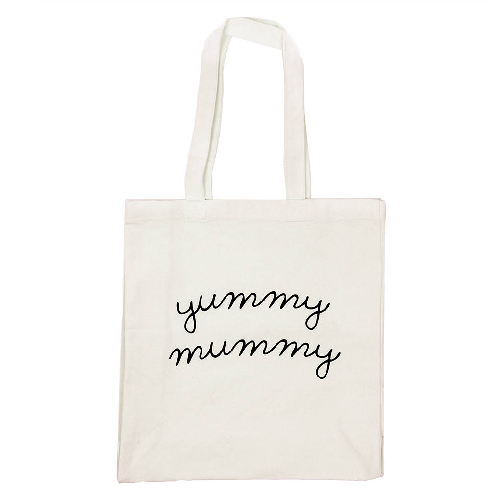 'Yummy Mummy' Mum Tote Bag By Ellie Ellie | notonthehighstreet.com