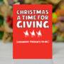'Christmas, A Time For Giving' Funny Christmas Card, thumbnail 1 of 1