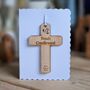 Personalised Confirmation Cross Hanging Decoration Card, thumbnail 1 of 4