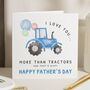 Blue Tractor Fathers Day Card For Dad, thumbnail 1 of 7