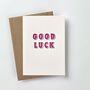 'Good Luck' Letterpress Card, thumbnail 4 of 4