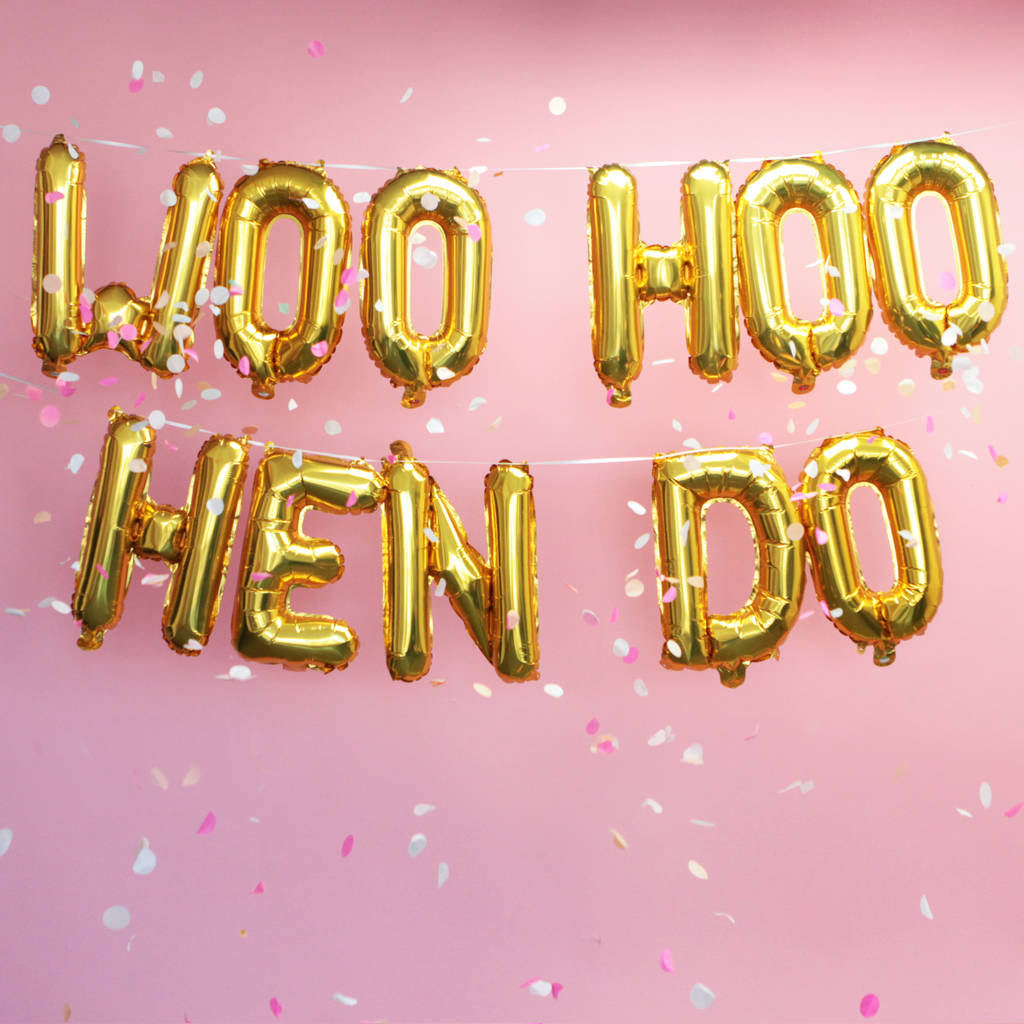 Gold Foil Woo Hoo Hen Do Balloon Banner By Postbox Party