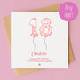 Personalised Blush Balloon 18th Birthday Card, thumbnail 1 of 4