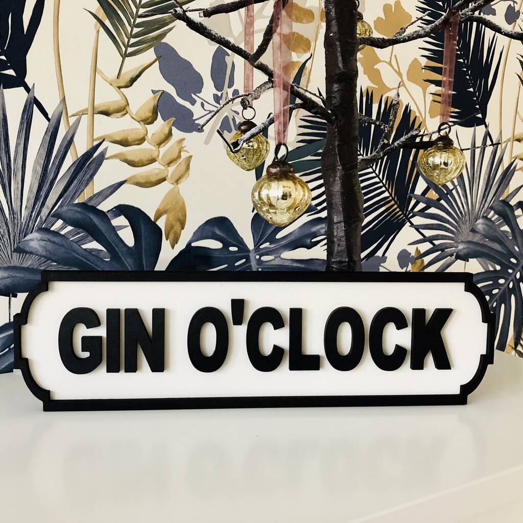 Gin O'clock Wooden Road Signs Funny Alcohol Birthday, 1 of 5
