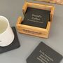 Personalised Slate Coaster Set With Wooden Box, thumbnail 2 of 7