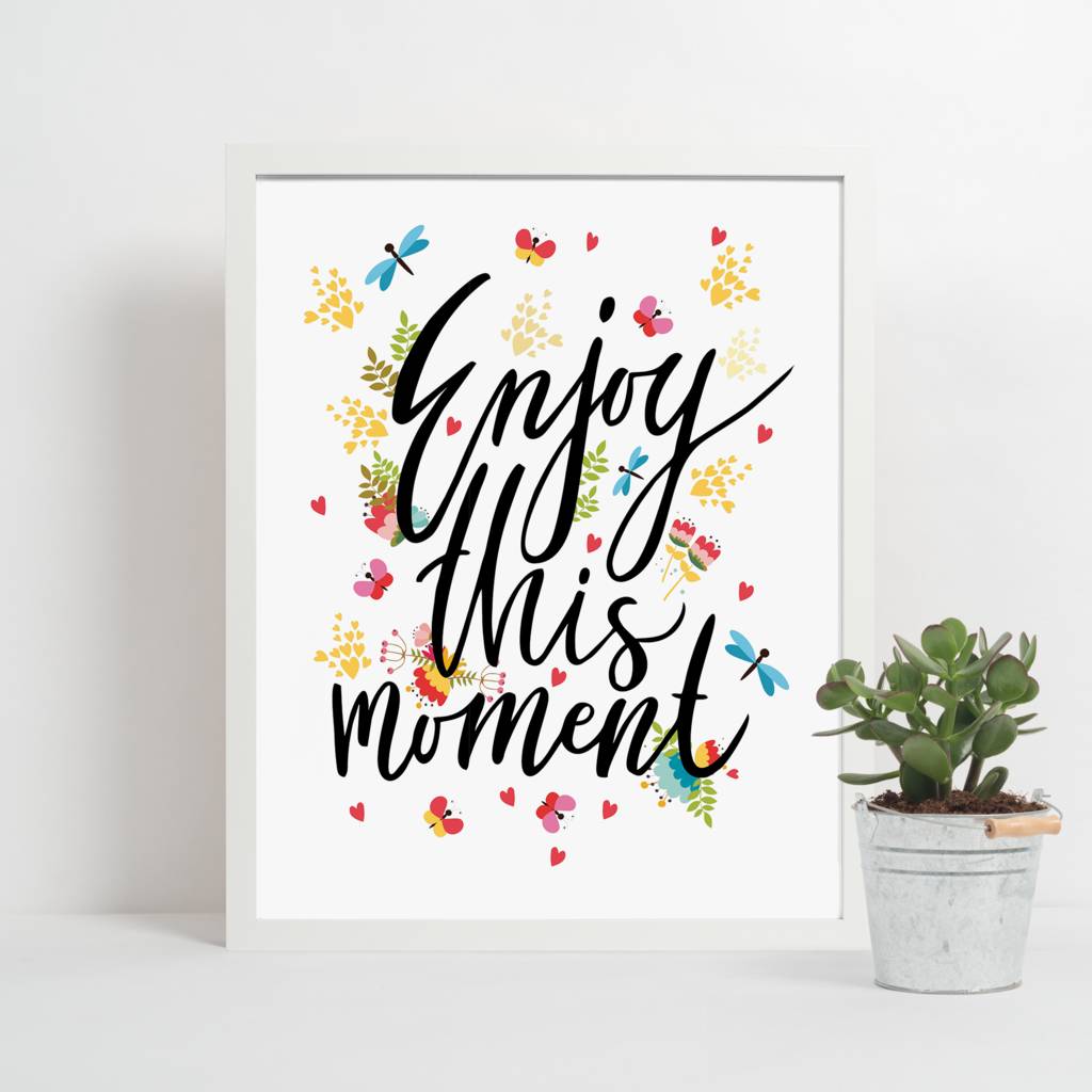 Enjoy This Moment Word Art Print By Rachel Wren