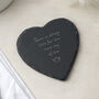 Heart Slate Coaster 'There's Always Time For One More Cup Of Tea' | Homeware | Tableware | Kitchenware, thumbnail 1 of 2