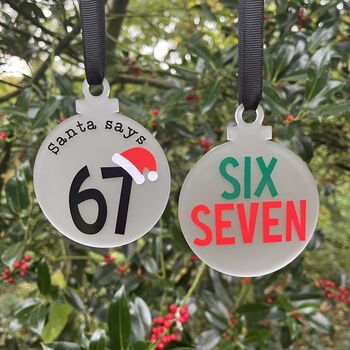 Viral Santa Says 67 Christmas Bauble Decoration, 2 of 4