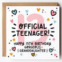Official Teenager Granddaughter 13th Birthday Card, thumbnail 1 of 3