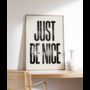 Just Be Nice, Letterpress Positive Quote Poster Print, thumbnail 9 of 9
