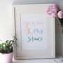 You, Me And The Stars Hand Lettered Typography Print, thumbnail 4 of 5