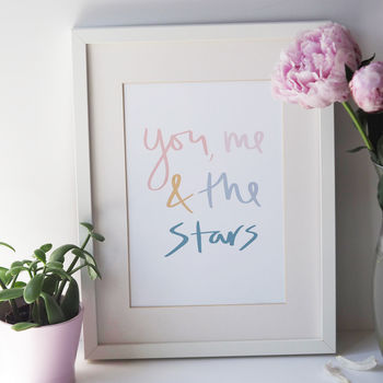 You, Me And The Stars Hand Lettered Typography Print, 4 of 5