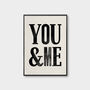 You And Me, Wedding Print, Wedding Gift Print, thumbnail 1 of 6