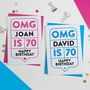 Omg 70th Birthday Card Personalised, thumbnail 1 of 3