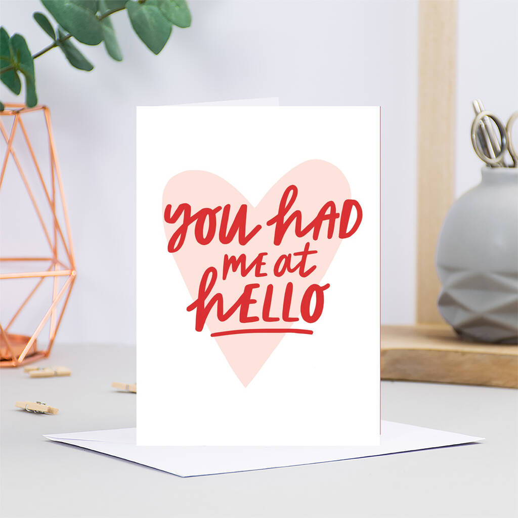 'You Had Me At Hello' Valentine's Card By Sadler Jones ...