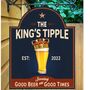 Kings Tipple Personalised Home Pub Sign / Man Cave Sign, thumbnail 1 of 8