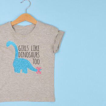 'Girls Like Dinosaurs Too' Personalised T Shirt, 5 of 12