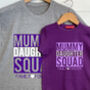 Personalised Mummy And Daughter Squad T Shirt Set, thumbnail 2 of 6