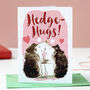 Funny Hedgehog Valentine's Card, thumbnail 1 of 7