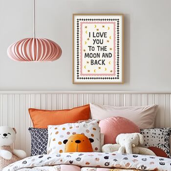 I Love You To The Moon And Back Print, 6 of 6