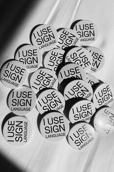 I Use Sign Language Pin Badge, 4 of 4